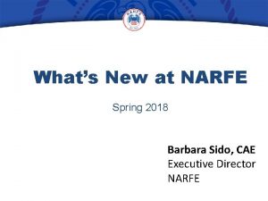 Whats New at NARFE Spring 2018 Barbara Sido