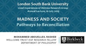 London South Bank University Lived Experiences of Distress