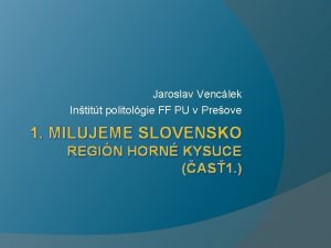 Jaroslav Venclek Intitt politolgie FF PU v Preove