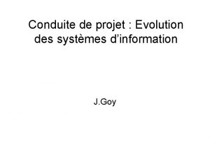 Conduite de projet Evolution des systmes dinformation J