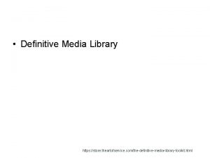 Definitive Media Library https store theartofservice comthedefinitivemedialibrarytoolkit html