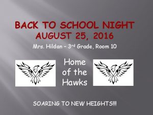 BACK TO SCHOOL NIGHT AUGUST 25 2016 Mrs