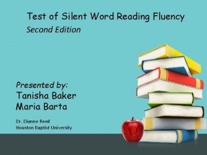 Test of Silent Word Reading Fluency Second Edition