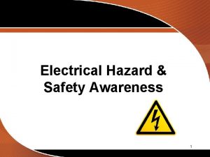 Electrical Hazard Safety Awareness 1 Herefordshire Health Safety