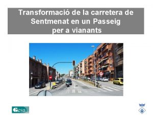 Transformaci de la carretera de Sentmenat en un