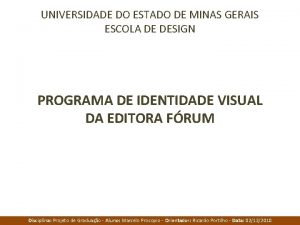 UNIVERSIDADE DO ESTADO DE MINAS GERAIS ESCOLA DE