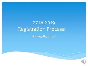 2018 2019 Registration Process Brookings High School Steps