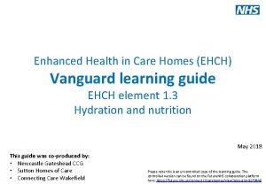 Enhanced Health in Care Homes EHCH Vanguard learning