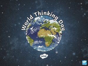 What Is World Thinking Day World Thinking Day