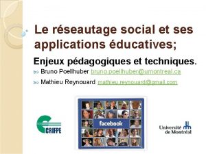 Le rseautage social et ses applications ducatives Enjeux