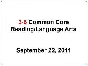 3 5 Common Core ReadingLanguage Arts September 22