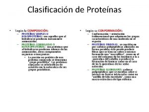 Clasificacin de Protenas Segn la COMPOSICIN PROTENAS SIMPLES