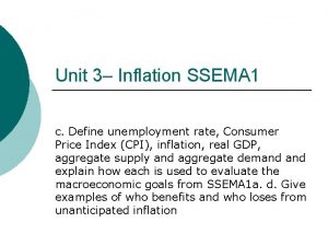 Unit 3 Inflation SSEMA 1 c Define unemployment