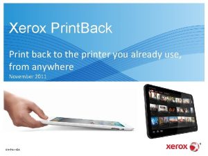 Xerox Print Back Print back to the printer