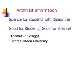 Archived Information Science for Students with Disabilities Good