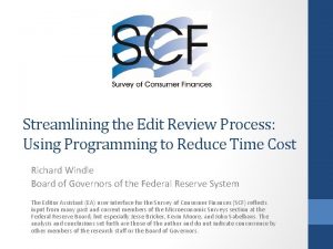 Streamlining the Edit Review Process Using Programming to