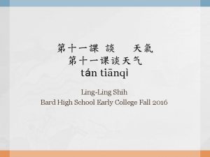 tn tinq LingLing Shih Bard High School Early