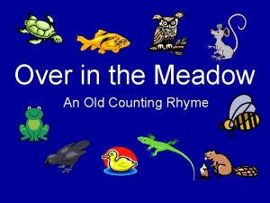 Over in the Meadow An Old Counting Rhyme