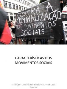 CARACTERSTICAS DOS MOVIMENTOS SOCIAIS Sociologia Conexes de Saberes