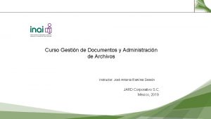 Curso Gestin de Documentos y Administracin de Archivos