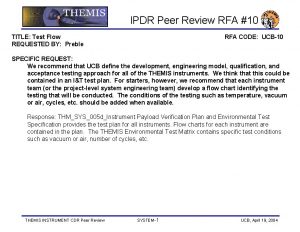 IPDR Peer Review RFA 10 TITLE Test Flow