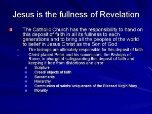 Jesus is the fullness of Revelation The Catholic