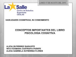 LUNES 17 DE AGOSTO DEL 2015 CONSTRUCTIVISMO Postura