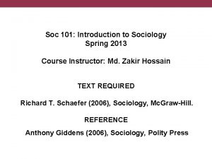 Soc 101 Introduction to Sociology Spring 2013 Course