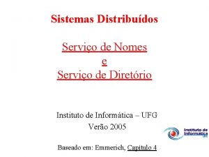 Sistemas Distribudos Servio de Nomes e Servio de