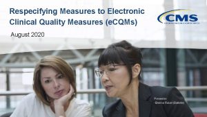 Respecifying Measures to Electronic Clinical Quality Measures e