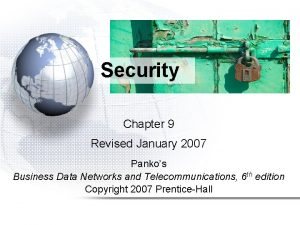 Security Chapter 9 Revised January 2007 Pankos Business