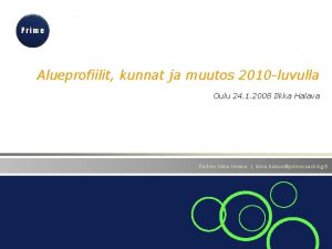 Prime Alueprofiilit kunnat ja muutos 2010 luvulla Oulu