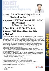 1 Title Pulse Pattern Diagnosis as a Biosignal