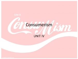 Consumerism UNIT IV Disposable and Discretionary Income Consumer