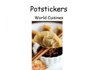 Potstickers World Cuisines Ingredients 1 pound ground pork