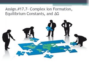 Assign 17 7 Complex Ion Formation Equilibrium Constants