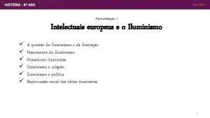 Apresentao 1 Intelectuais europeus e o Iluminismo A