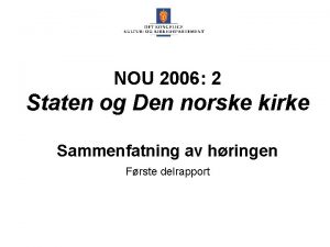 NOU 2006 2 Staten og Den norske kirke