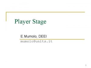 Player Stage E Mumolo DEEI mumolounits it 1