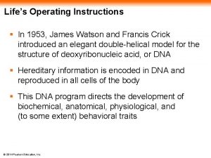 Lifes Operating Instructions In 1953 James Watson and