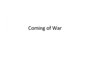 Coming of War Coming of War Read Chapter