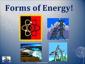 Forms of Energy 1 2015 Happy Edugator Energy