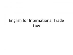 English for International Trade Law English for International