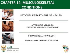 CHAPTER 14 MUSCULOSKELETAL CONDITIONS NATIONAL DEPARTMENT OF HEALTH