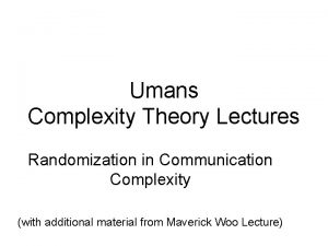 Umans Complexity Theory Lectures Randomization in Communication Complexity