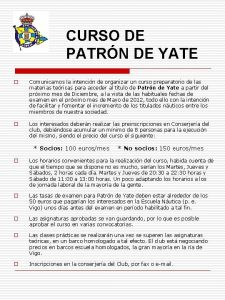 CURSO DE PATRN DE YATE o Comunicamos la