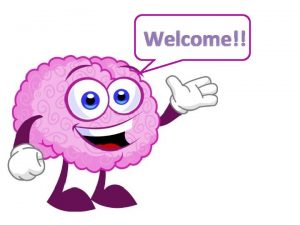 Welcome Your brainy friends Welcome are waiting for