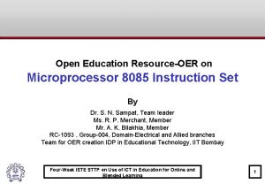 Open Education ResourceOER on Microprocessor 8085 Instruction Set