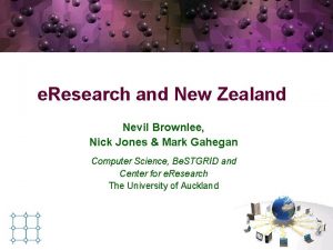 e Research and New Zealand Nevil Brownlee Nick