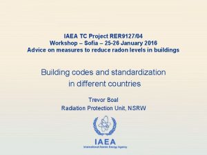 IAEA TC Project RER 912704 Workshop Sofia 25